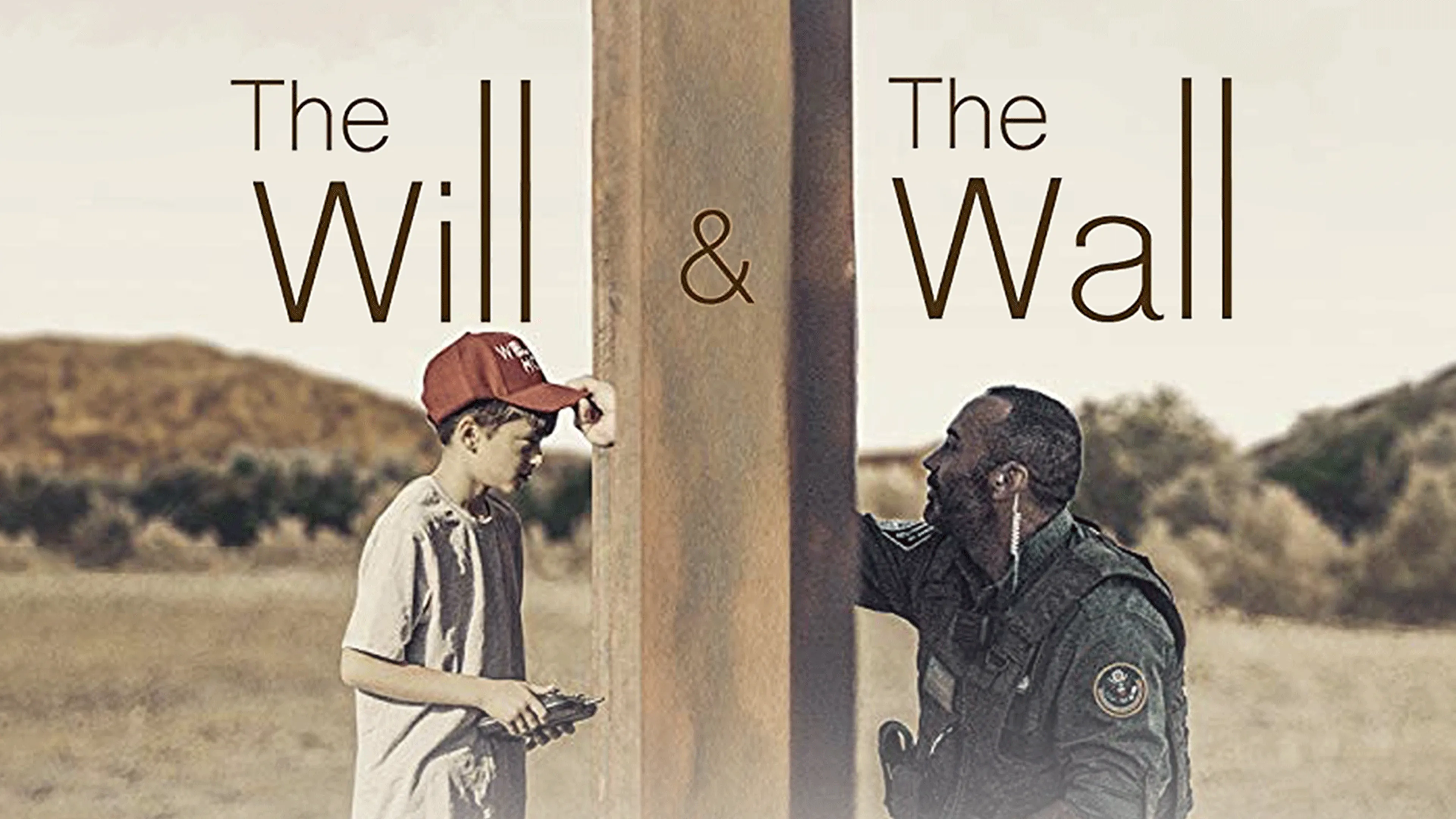 The Will and the Wall poster